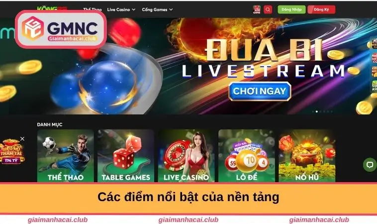 KONG88 – Trải Nghiệm Đỉnh Cao, Uy Tín Và Hấp Dẫn Nhất 2025 1 Các điểm nổi bật của nền tảng