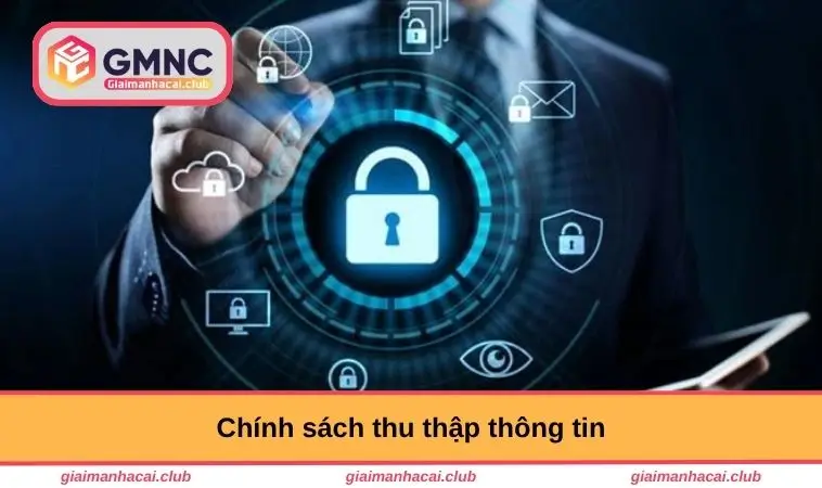 Chính sách thu thập thông tin