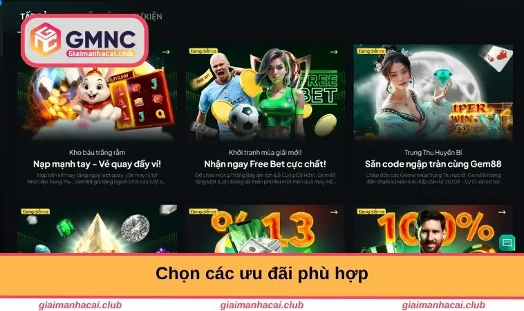Chọn các ưu đãi phù hợp