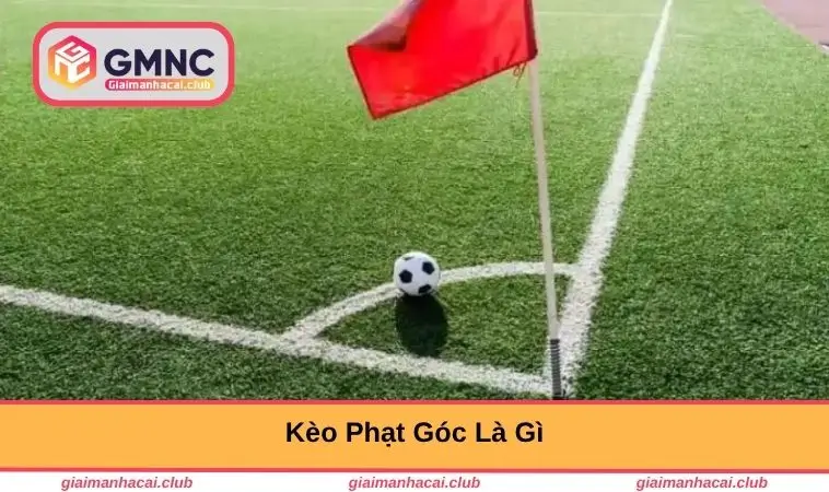 keo-phat-goc-la-gi