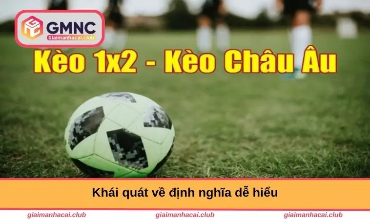 Khái quát định nghĩa dễ hiểu