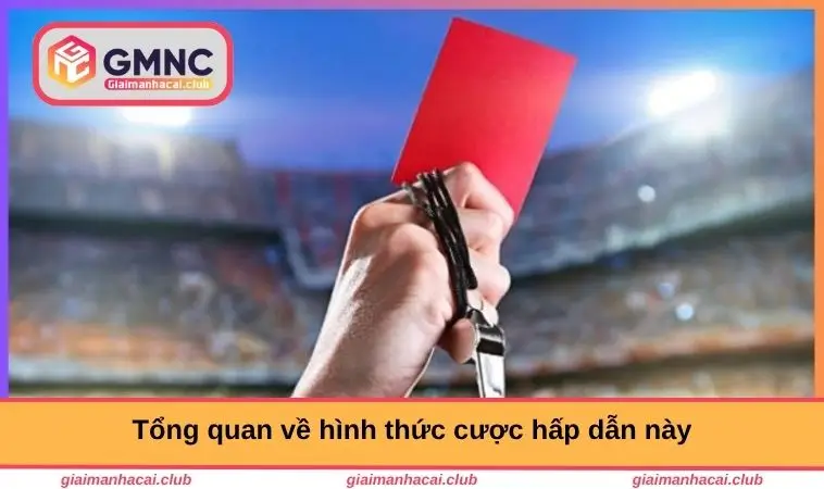 Tổng quan hình thức cược này